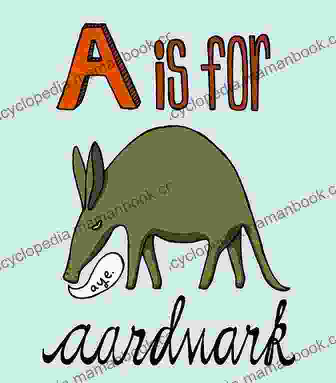 Aardvark Illustration From Alphabet To Animals By Mark Phillips Alphabet To Animals Mark Phillips