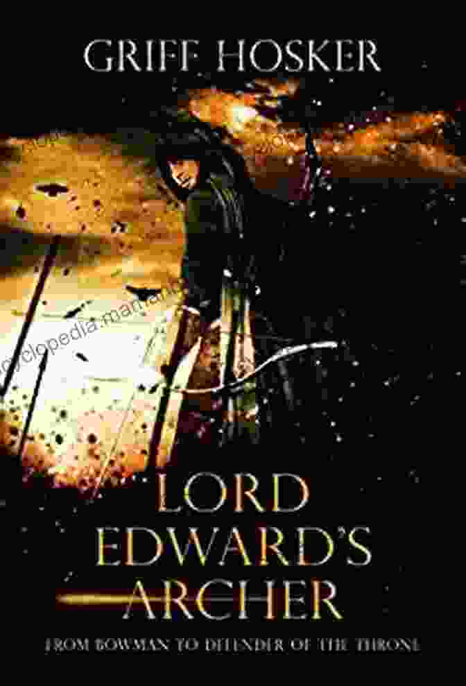 Lord Edward Archer Confronting A Traitor Within His Ranks, His Eyes Filled With Both Anger And Sorrow. Targets Of Treachery : A Gripping Action Packed Historical Epic (Lord Edward S Archer 4)