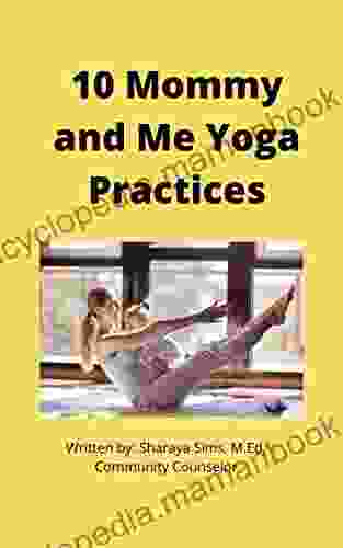 10 Mommy And Me Yoga Practices