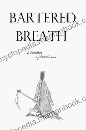 Bartered Breath Keith Blenman