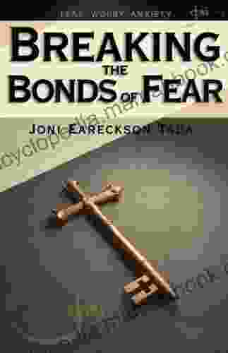 Breaking the Bonds of Fear