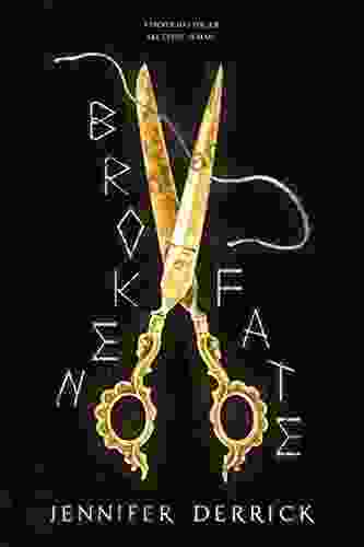 Broken Fate (Threads Of The Moirae 1)