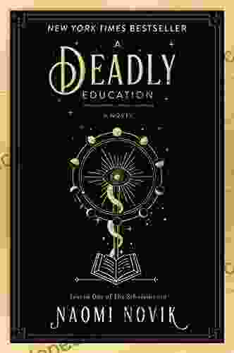 A Deadly Education: A Novel (The Scholomance 1)