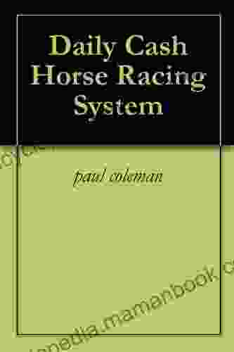 Daily Cash Horse Racing System