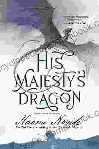 His Majesty S Dragon: One Of The Temeraire