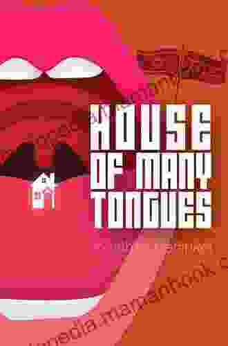 House of Many Tongues Jonathan Garfinkel