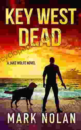 Key West Dead (Jake Wolfe 6)