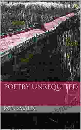 Poetry Unrequited Ron Smalec
