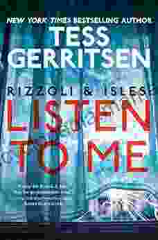 Rizzoli Isles: Listen To Me: A Novel