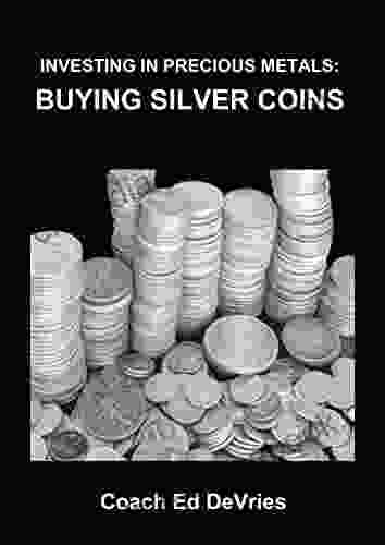 Savers Do Not Have to Be Losers INVESTING IN GOLD SILVER AND PRECIOUS METALS BUYING SILVER COINS: How to buy Silver coins and protect your savings currency reset (Financial Education Series)