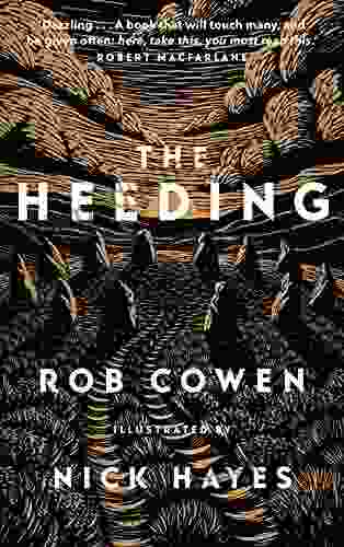 The Heeding Rob Cowen