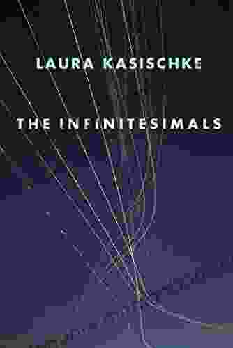The Infinitesimals Laura Kasischke