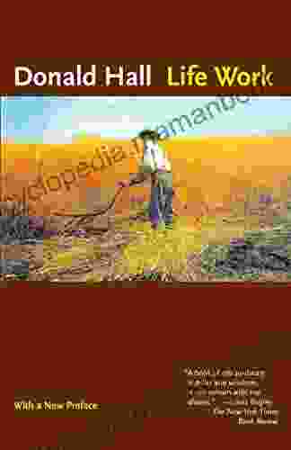 Life Work Donald Hall