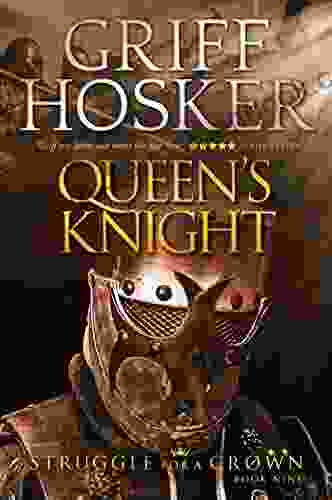 Queen S Knight (Struggle For A Crown 9)