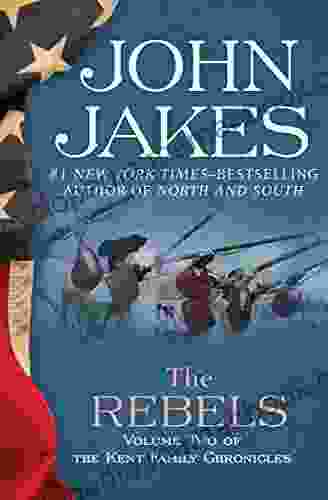 The Rebels (The Kent Family Chronicles 2)