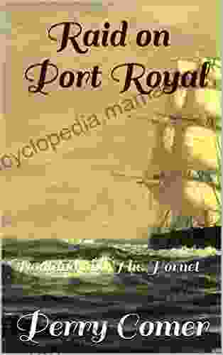 Raid on Port Royal: Donland and The Hornet