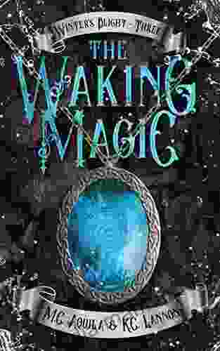 The Waking Magic (Winter S Blight 3)