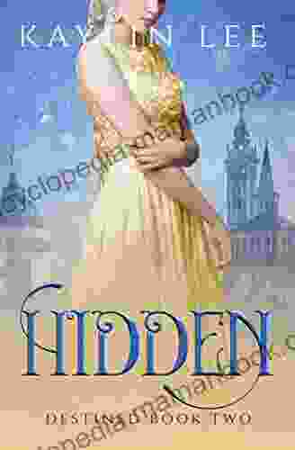 Hidden: Rapunzel S Story (Destined 2)