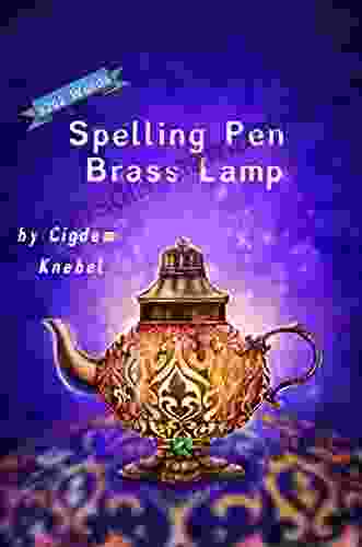 Spelling Pen Brass Lamp: (Dyslexie Font) Decodable Chapter For Kids With Dyslexia